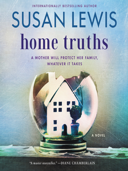 Title details for Home Truths by Susan Lewis - Available